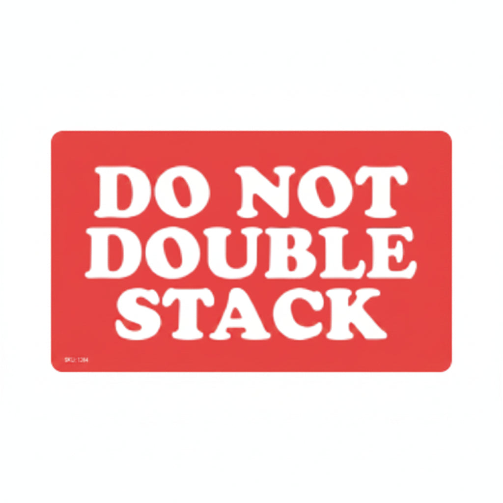 "DO NOT DOUBLE STACK" Labels - 3" x 5"